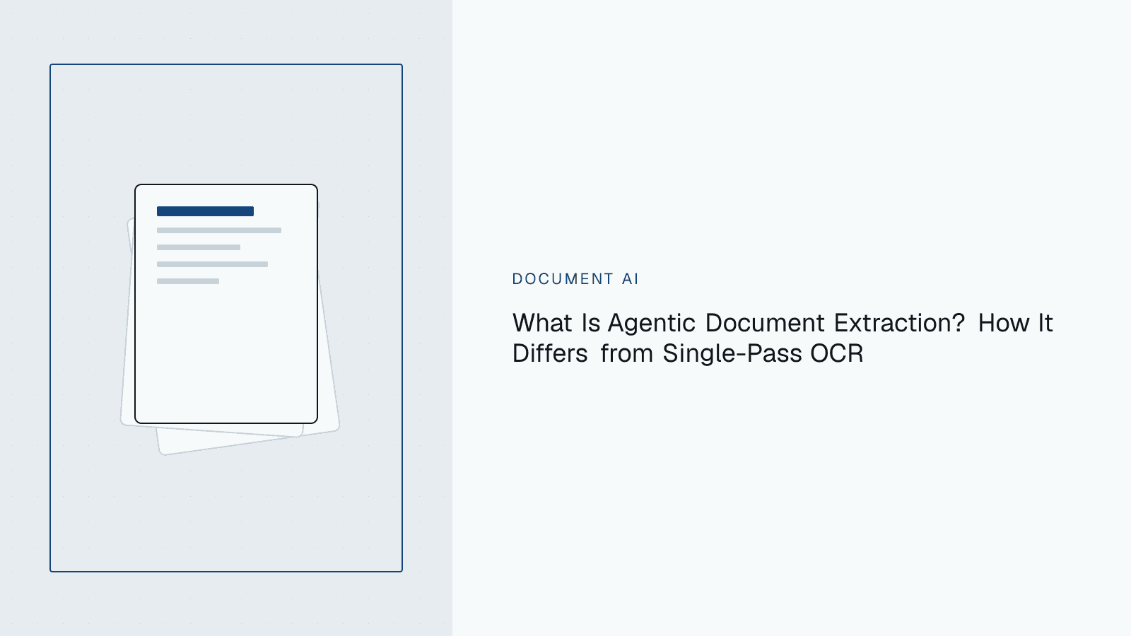 Split diagram contrasting single-pass OCR output with an agentic extraction loop that detects and corrects its own errors